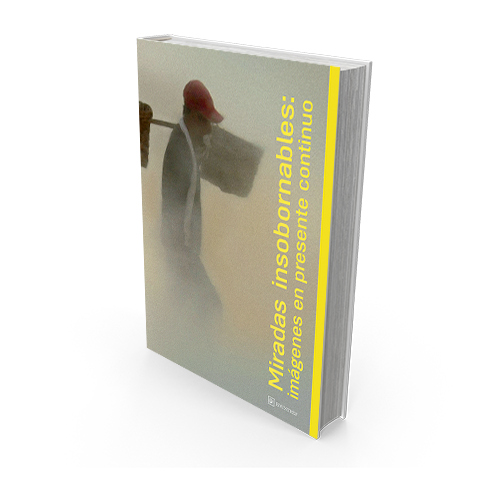 Miradas Insobornables