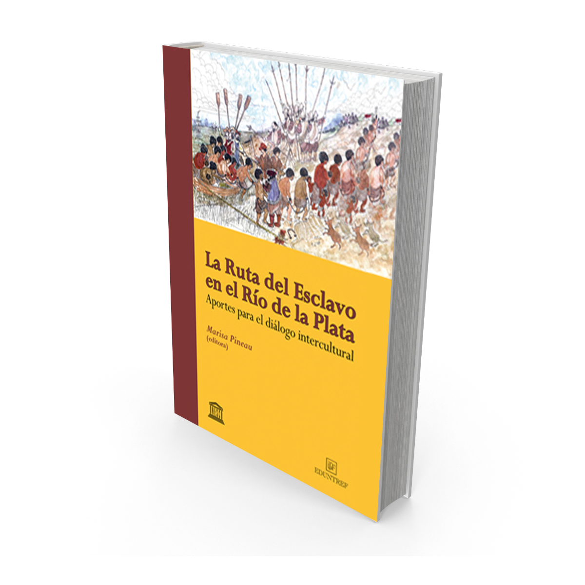 La Ruta del Esclavo en el Río de la Plata