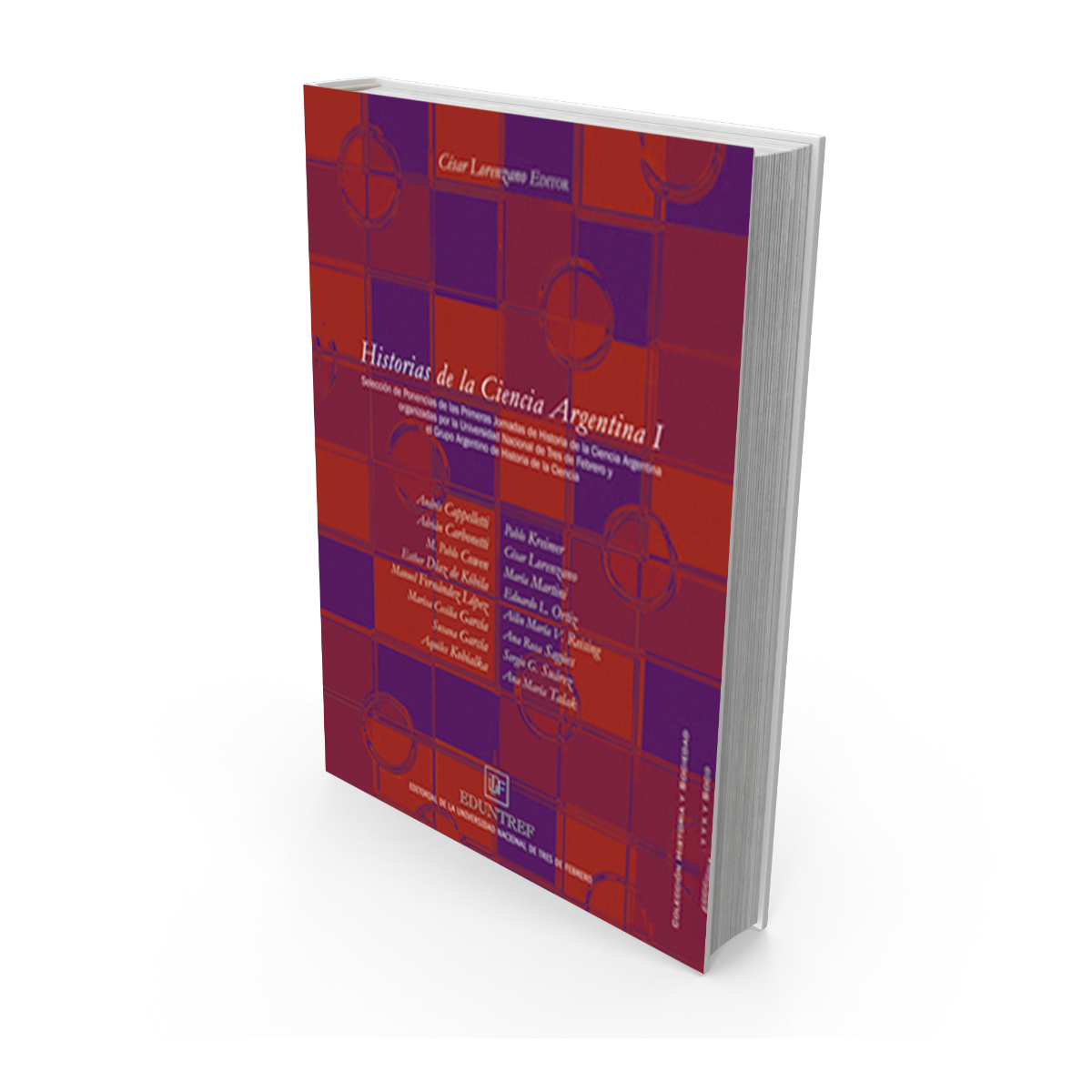 Historias de la Ciencia Argentina I