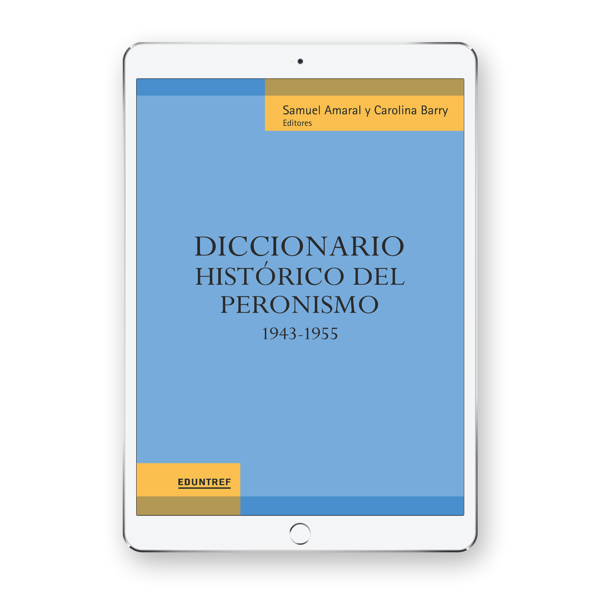 Diccionario histórico del peronismo