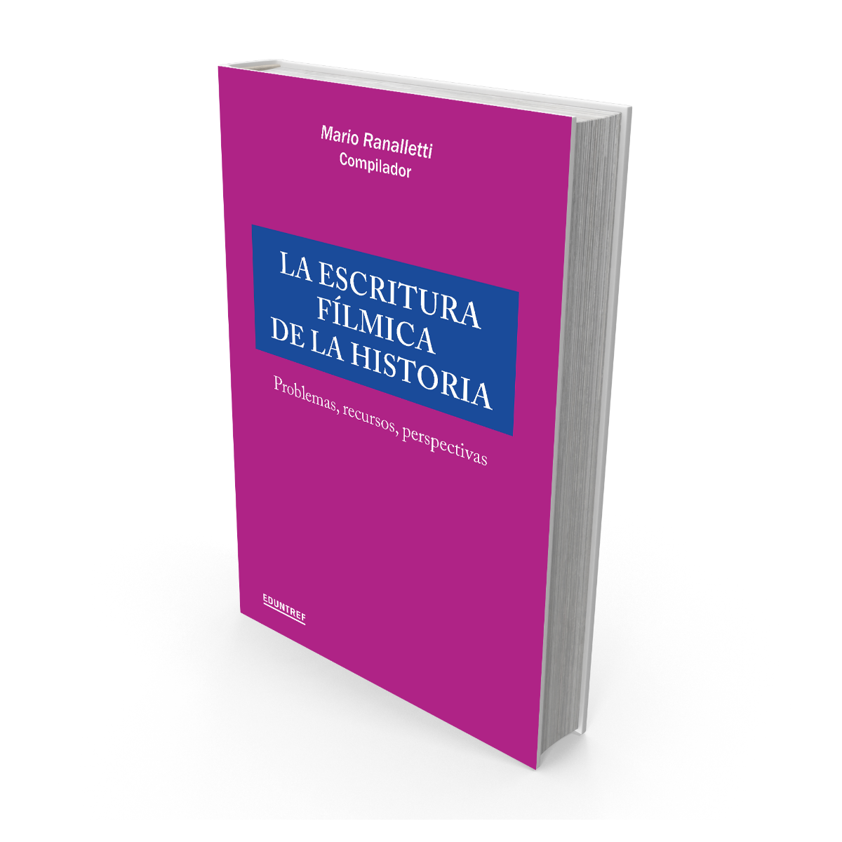La escritura fílmica de la historia
